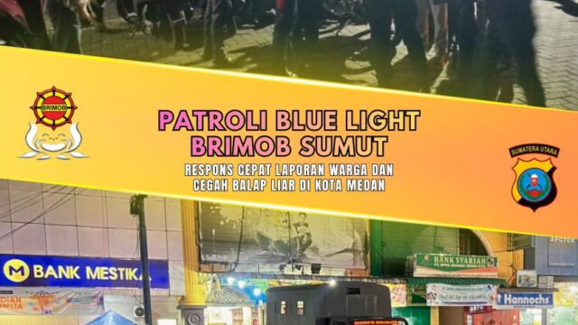 Patroli Blue Light Brimob Sumut, Respons Cepat Laporan Warga dan Cegah Balap Liar di Kota Medan